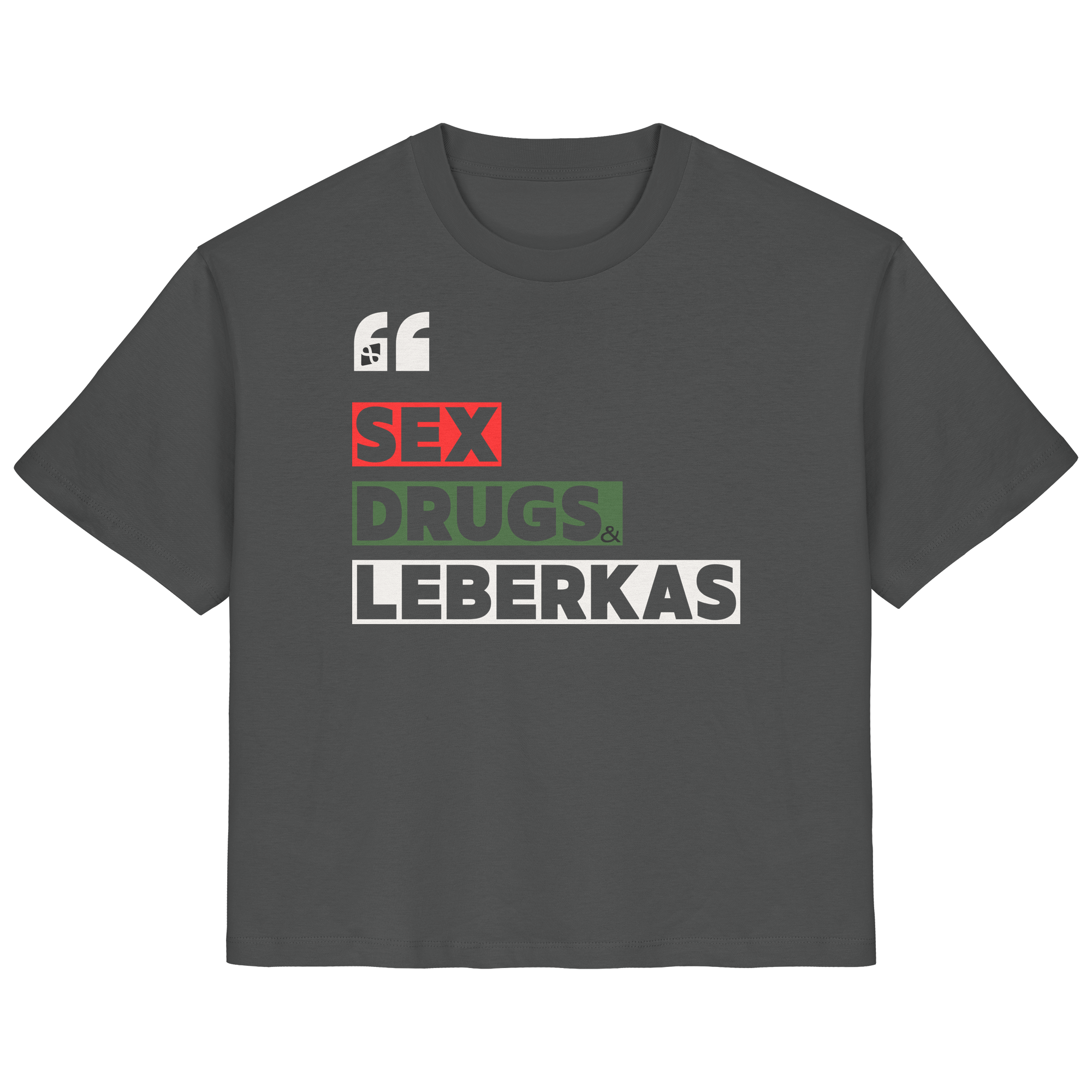SDL- "SEX DRUGS & LEBERKAS" - Ladies Organic Shirt