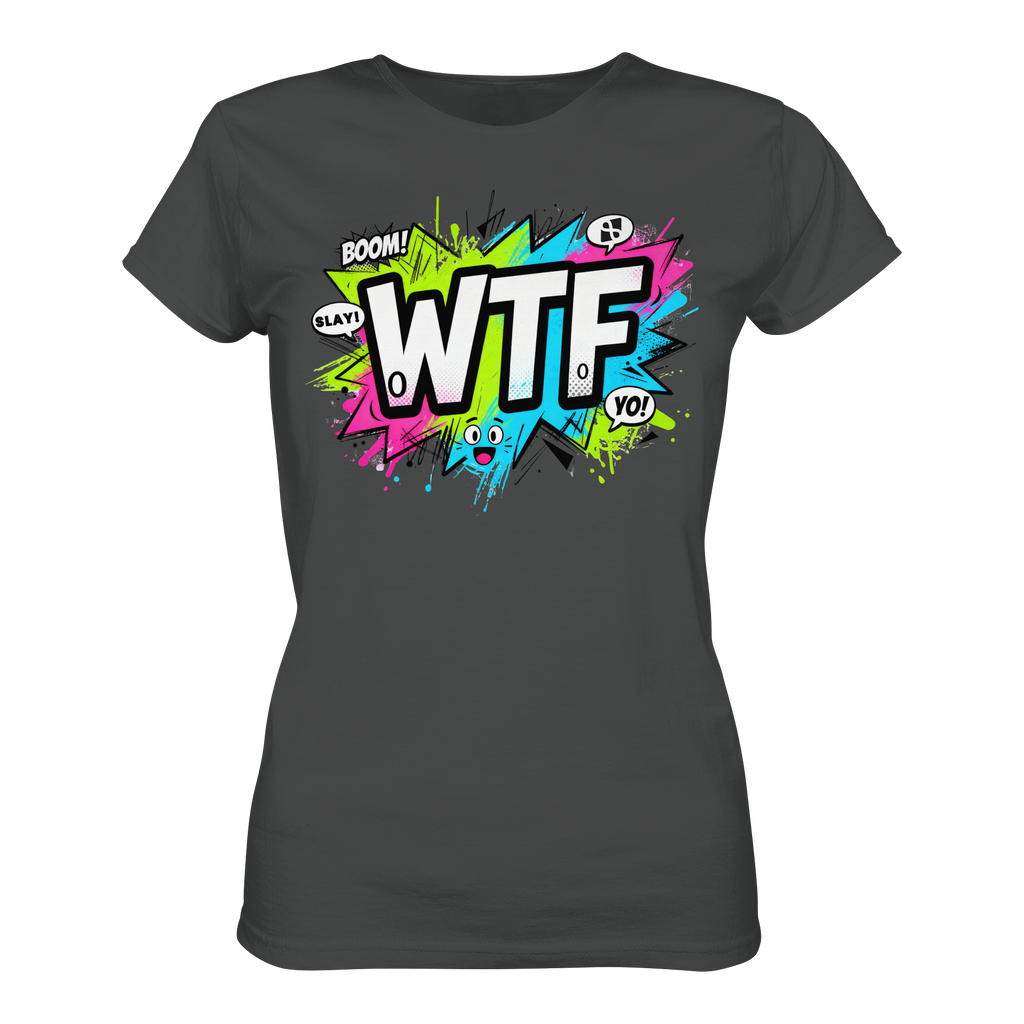 WTF - "Wear The Fair Print" - Ladies Organic Shirt