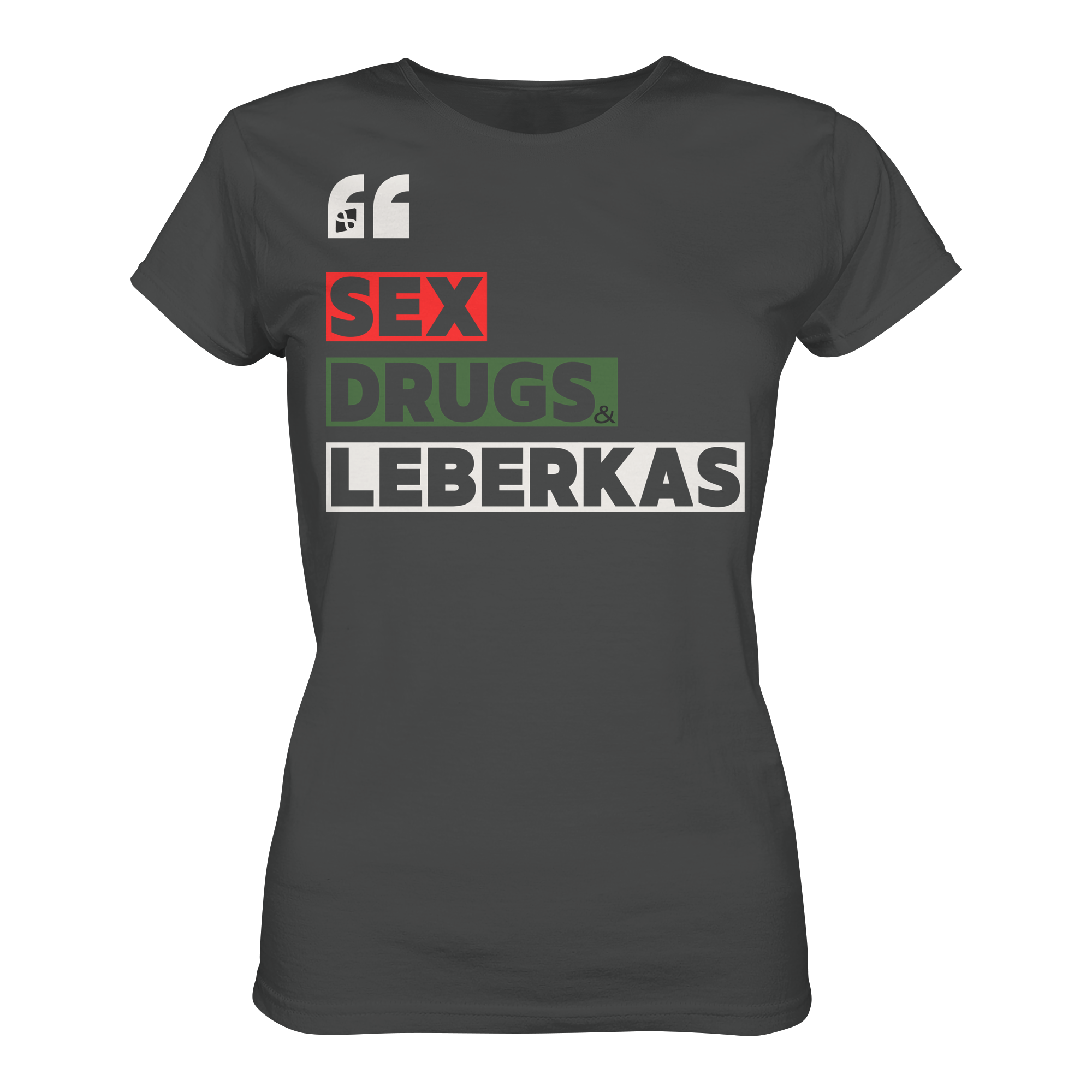 SDL- "SEX DRUGS & LEBERKAS" - Ladies Organic Shirt