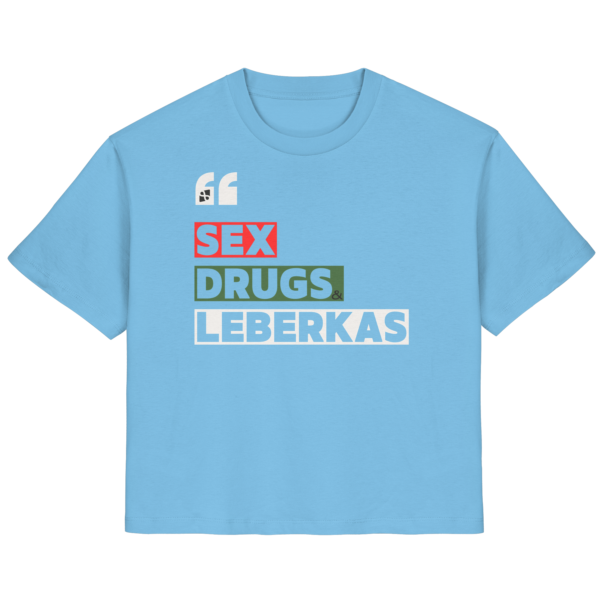 SDL- "SEX DRUGS & LEBERKAS" - Ladies Organic Shirt