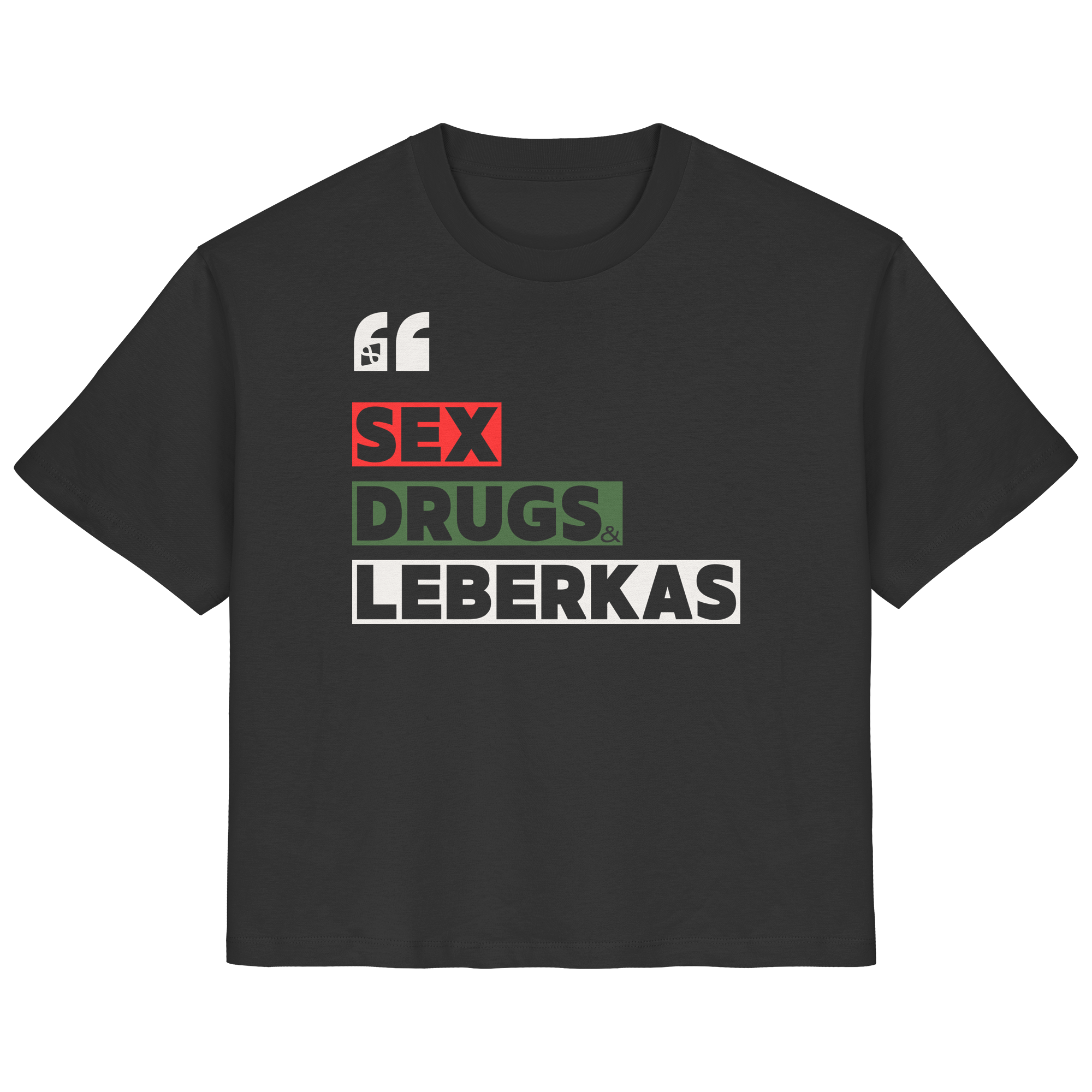 SDL- "SEX DRUGS & LEBERKAS" - Ladies Organic Shirt