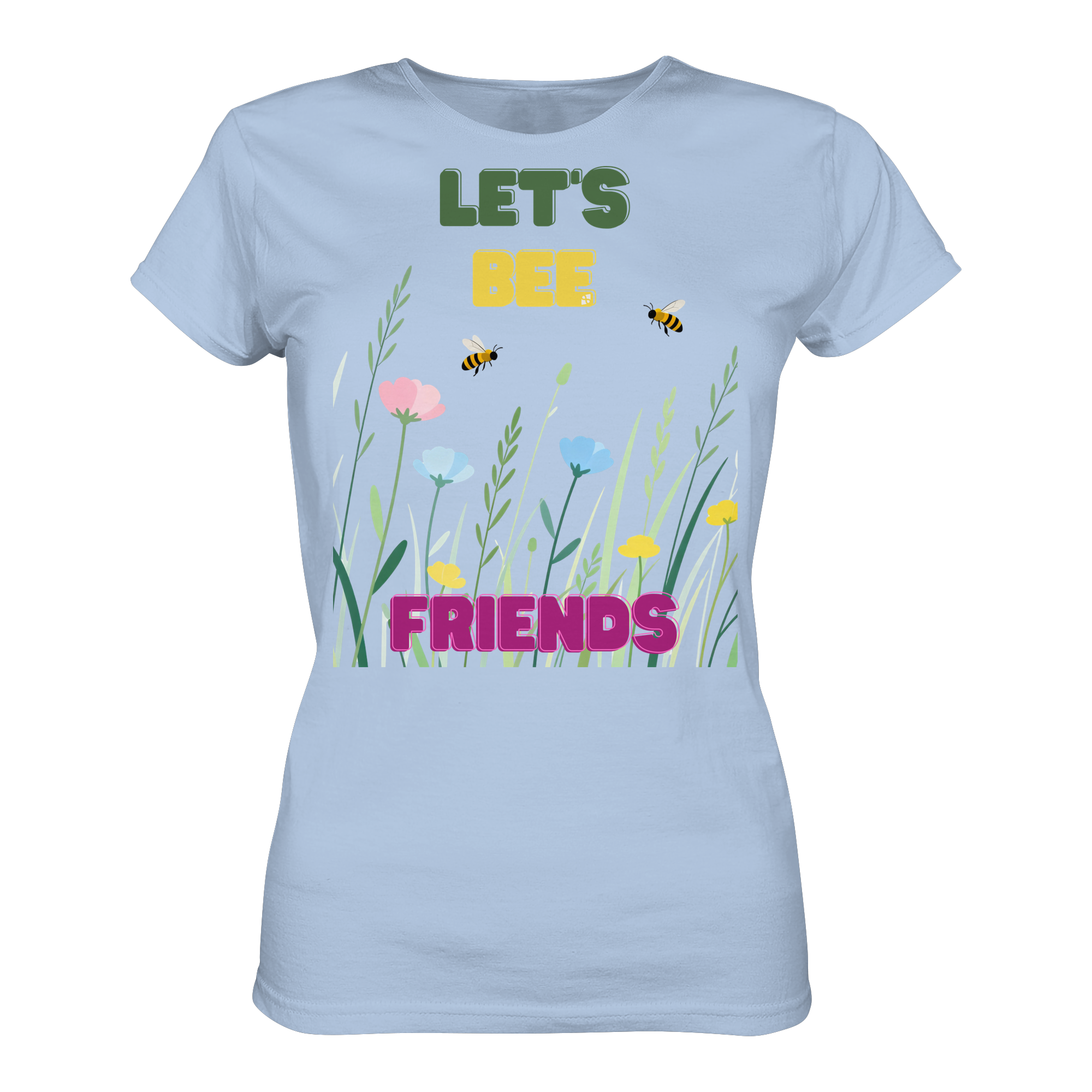 Let's BEE Friends - Ladies Organic Shirt