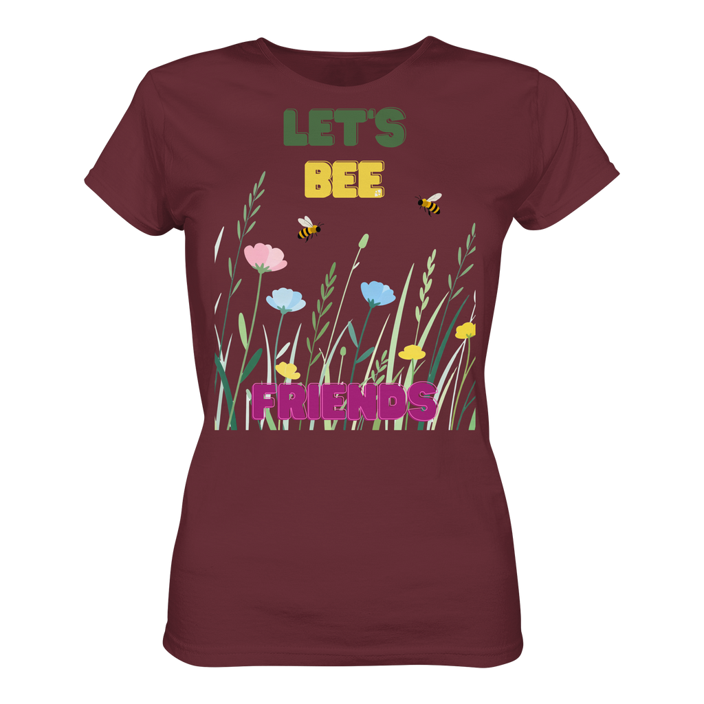 Let's BEE Friends - Ladies Organic Shirt
