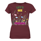 Let's BEE Friends - Ladies Organic Shirt