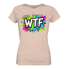 WTF - "Wear The Fair Print" - Ladies Organic Shirt