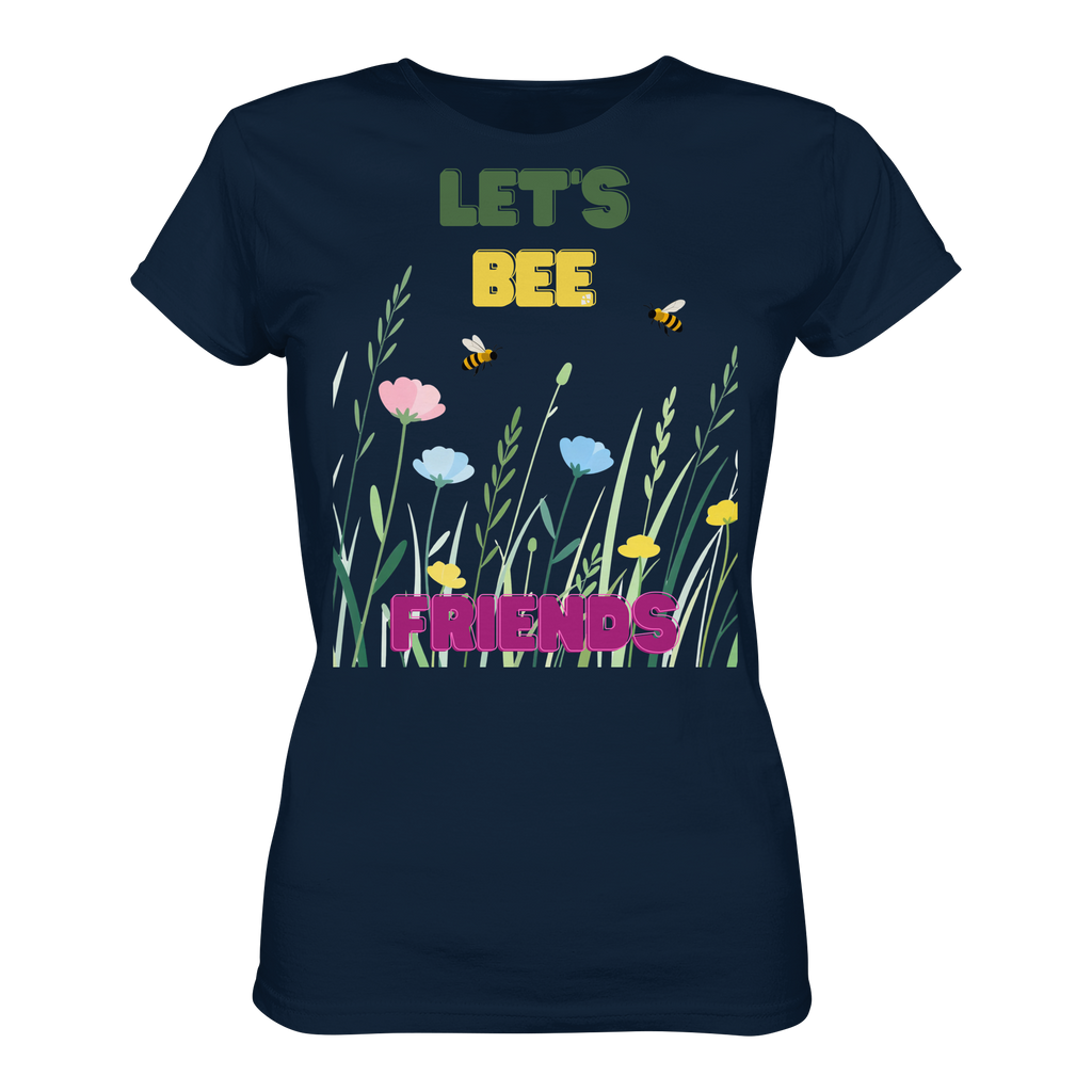 Let's BEE Friends - Ladies Organic Shirt