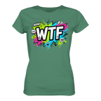 WTF - "Wear The Fair Print" - Ladies Organic Shirt