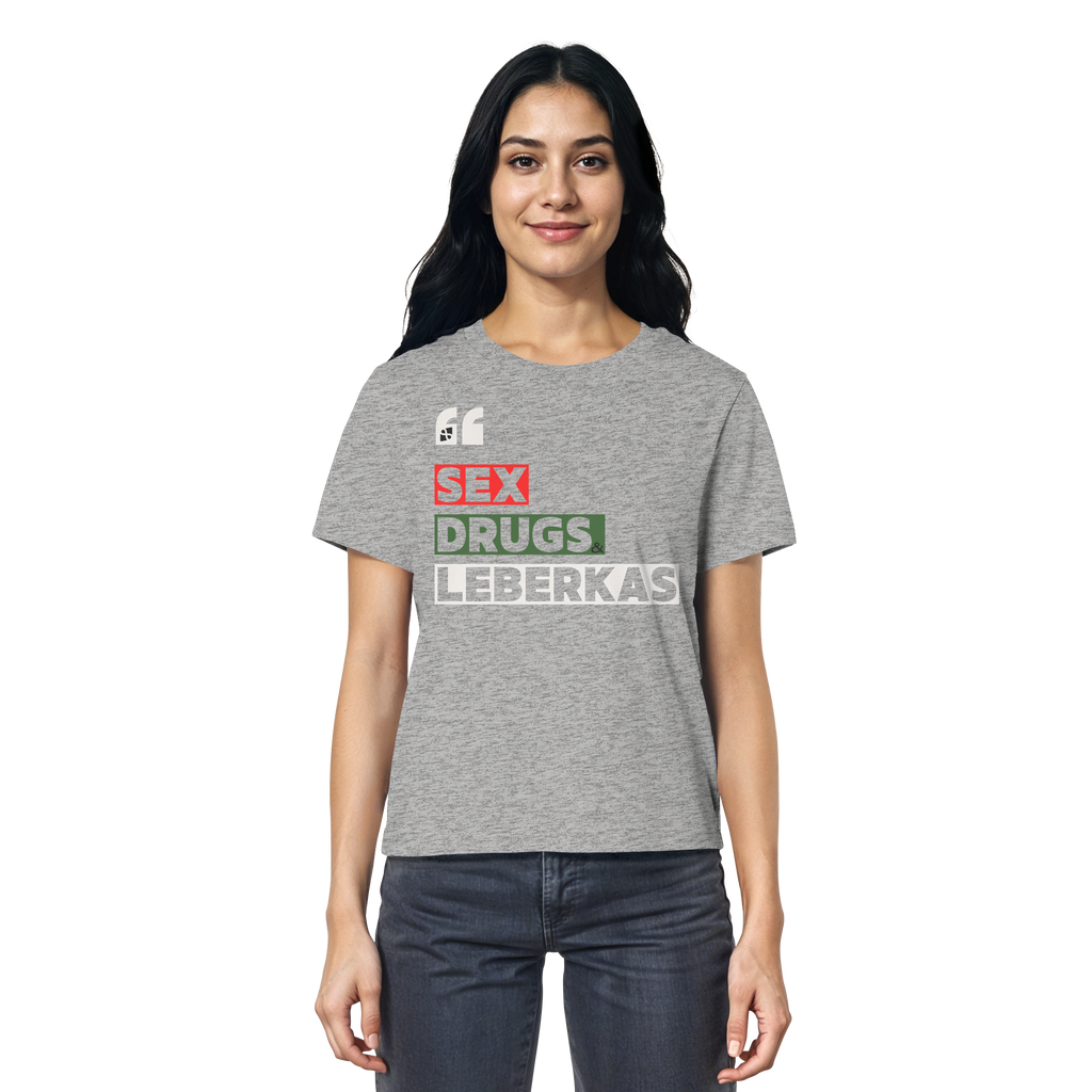 SDL- "SEX DRUGS & LEBERKAS" - Ladies Organic Shirt