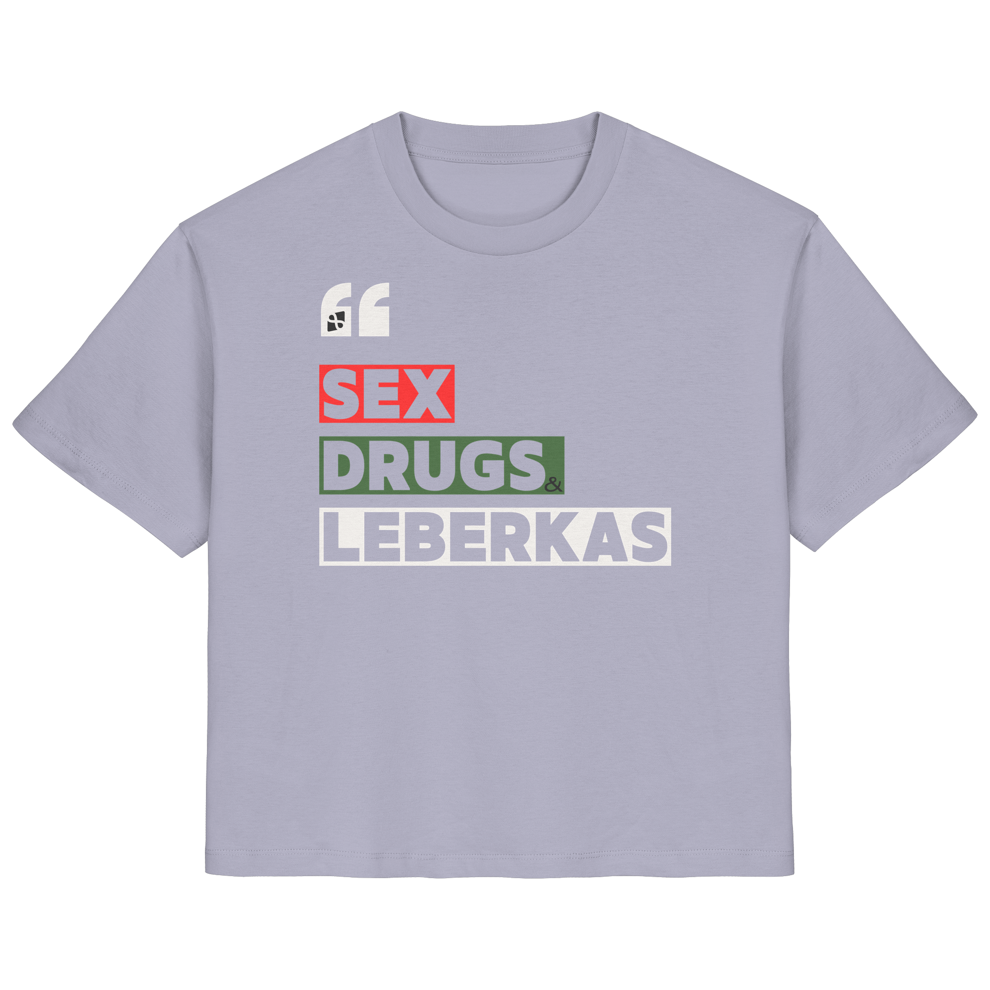 SDL- "SEX DRUGS & LEBERKAS" - Ladies Organic Shirt