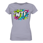 WTF - "Wear The Fair Print" - Ladies Organic Shirt