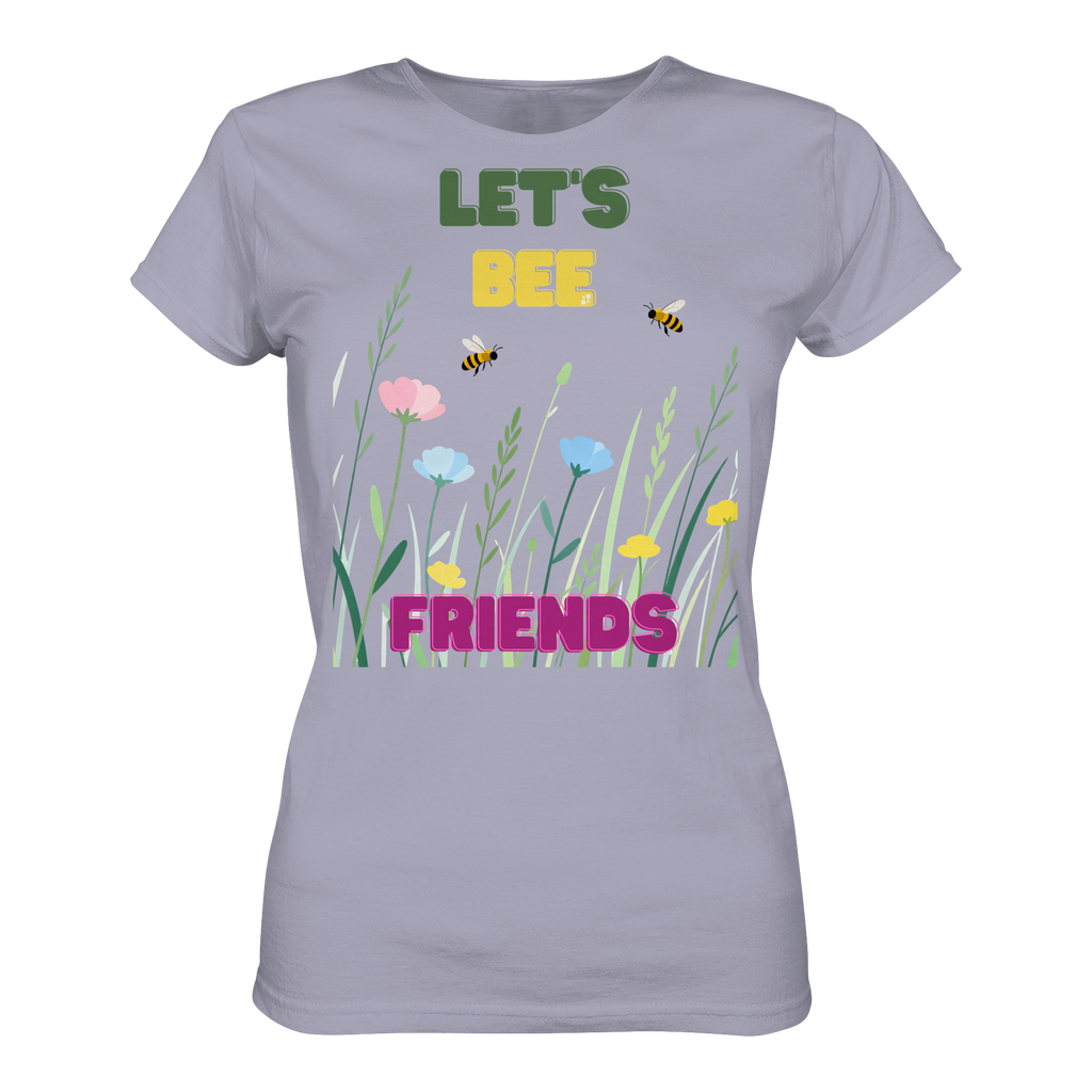 Let's BEE Friends - Ladies Organic Shirt