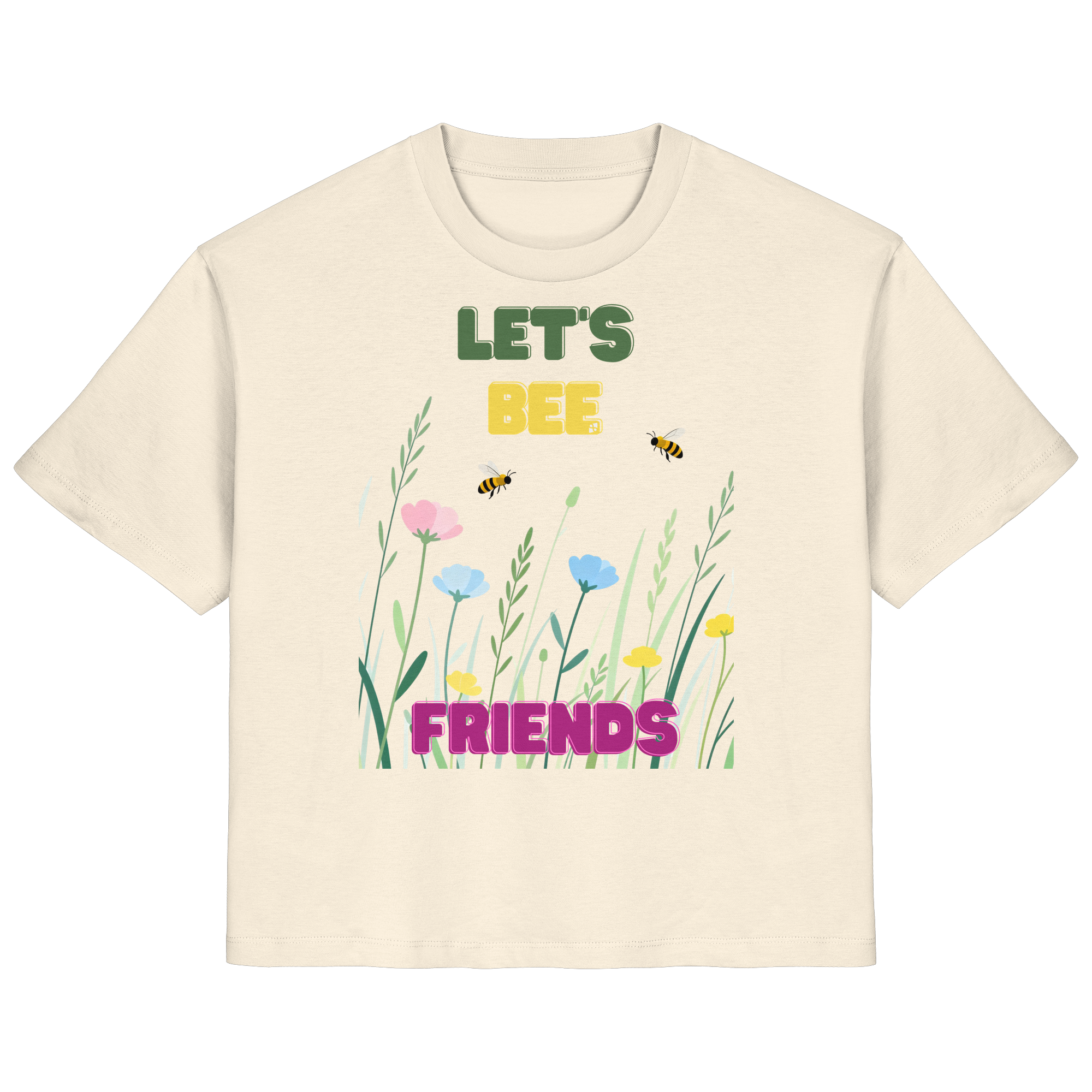 Let's BEE Friends Ladies Shirt