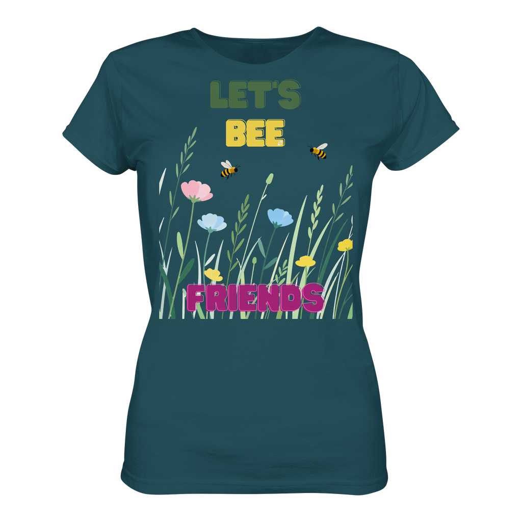 Let's BEE Friends - Ladies Organic Shirt