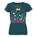 Let's BEE Friends - Ladies Organic Shirt