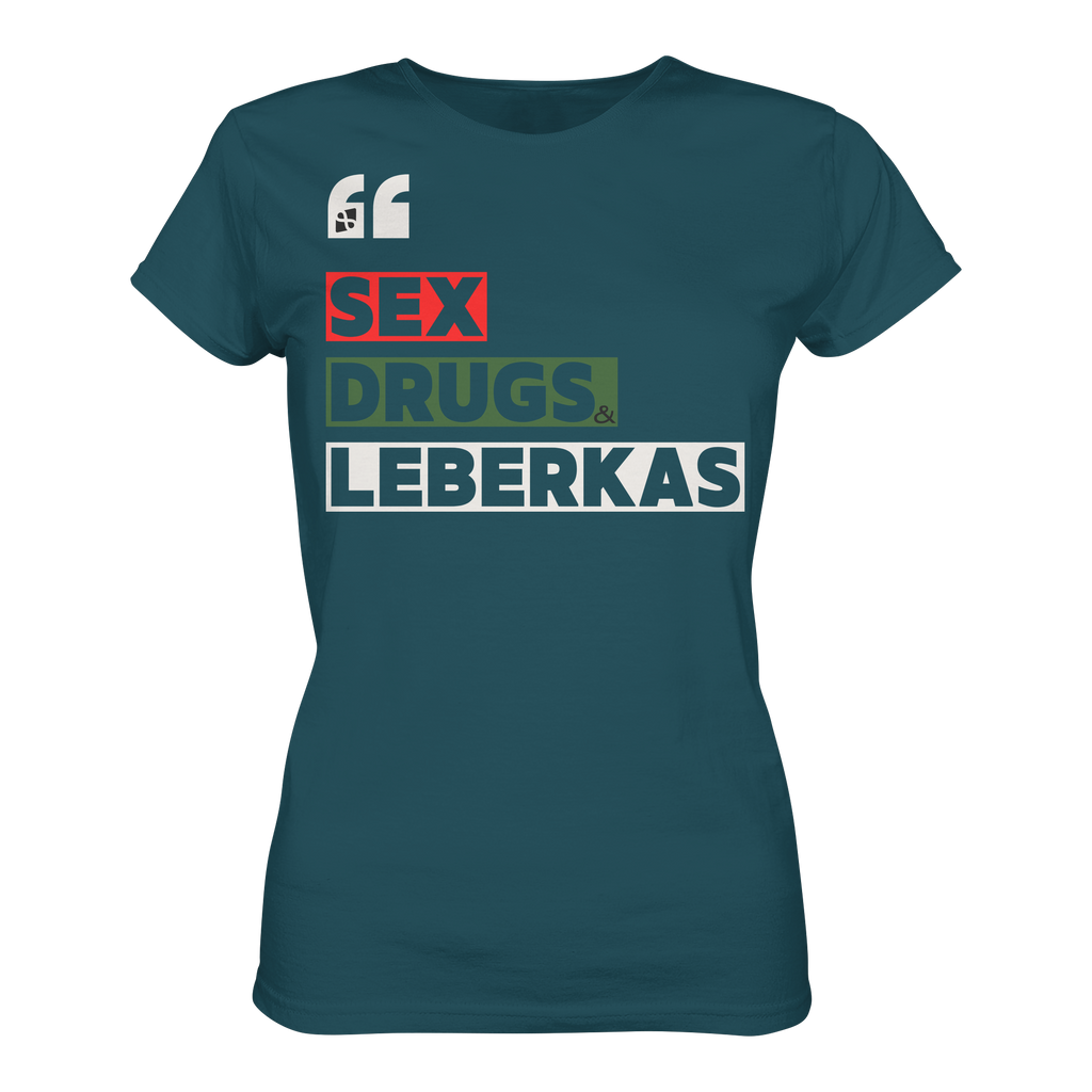 SDL- "SEX DRUGS & LEBERKAS" - Ladies Organic Shirt