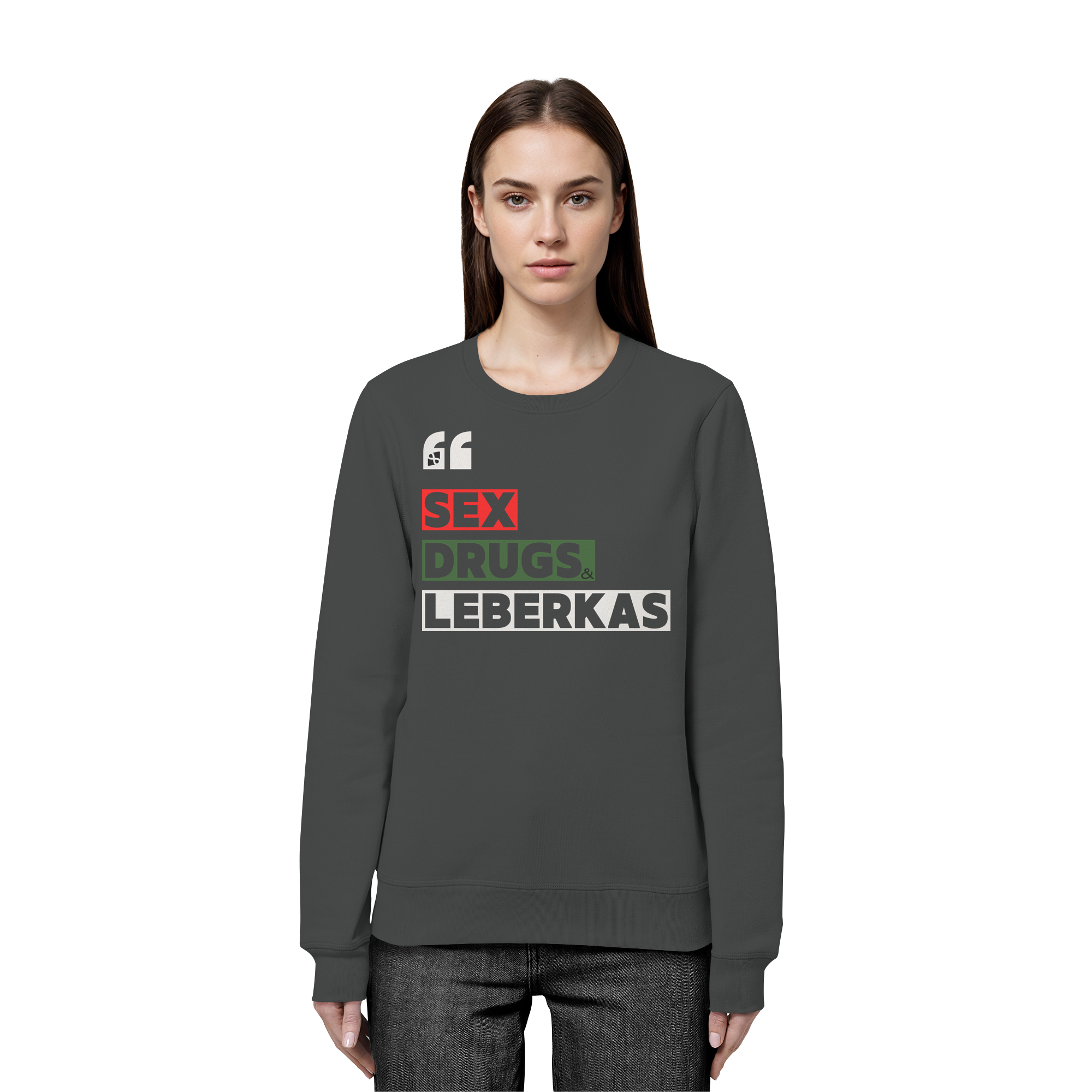 SDL- "SEX DRUGS & LEBERKAS" - Organic Basic Unisex Sweatshirt