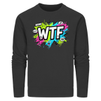 WTF - "Wear The Fair" - Organic Basic Unisex Sweatshirt