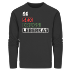 SDL- "SEX DRUGS & LEBERKAS" - Organic Basic Unisex Sweatshirt