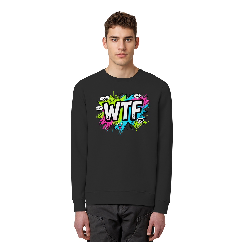 WTF - "Wear The Fair" - Organic Basic Unisex Sweatshirt