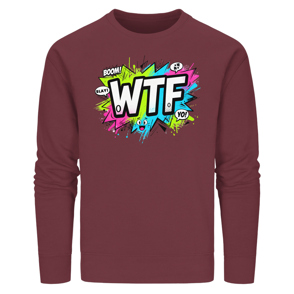 WTF - "Wear The Fair" - Organic Basic Unisex Sweatshirt