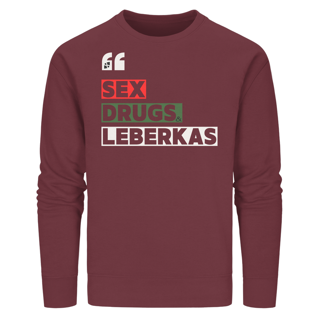 SDL- "SEX DRUGS & LEBERKAS" - Organic Basic Unisex Sweatshirt