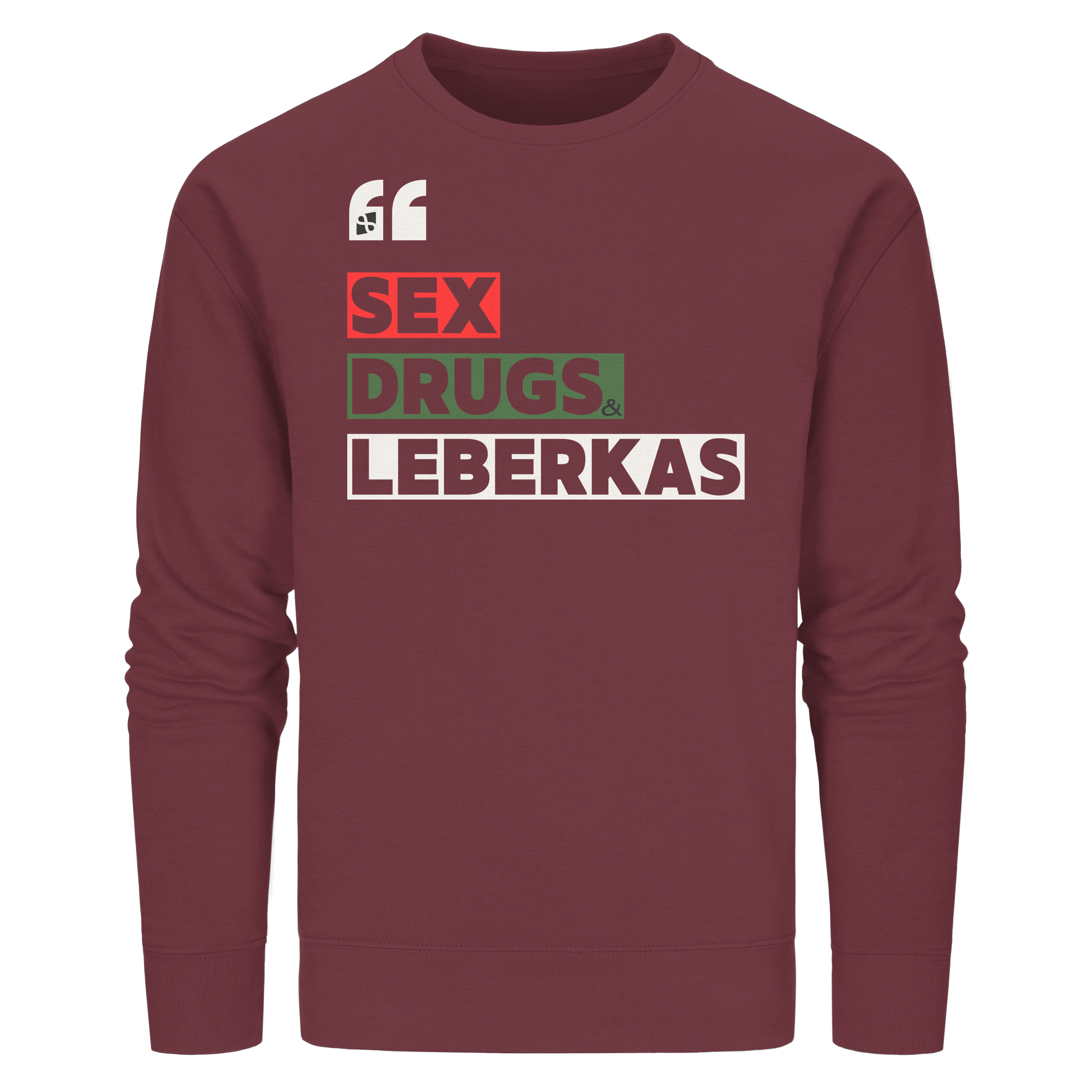 SDL- "SEX DRUGS & LEBERKAS" - Organic Basic Unisex Sweatshirt