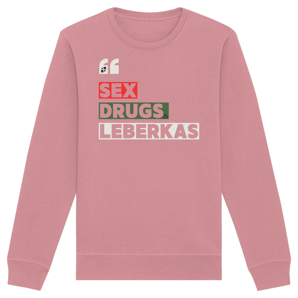 SDL- "SEX DRUGS & LEBERKAS" - Organic Basic Unisex Sweatshirt