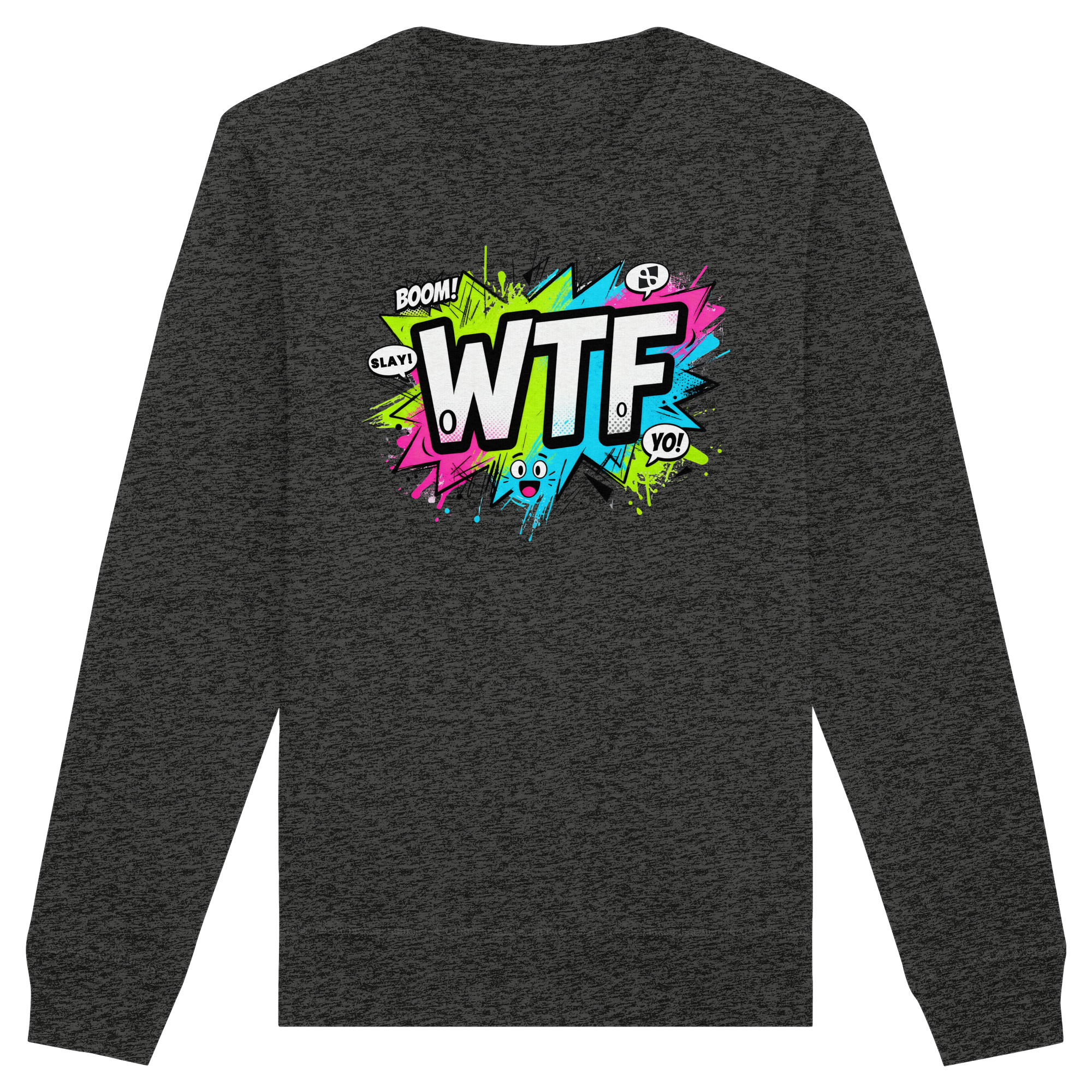 WTF - "Wear The Fair" - Organic Basic Unisex Sweatshirt