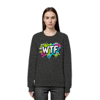 WTF - "Wear The Fair" - Organic Basic Unisex Sweatshirt