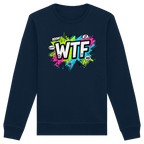 WTF - "Wear The Fair" - Organic Basic Unisex Sweatshirt