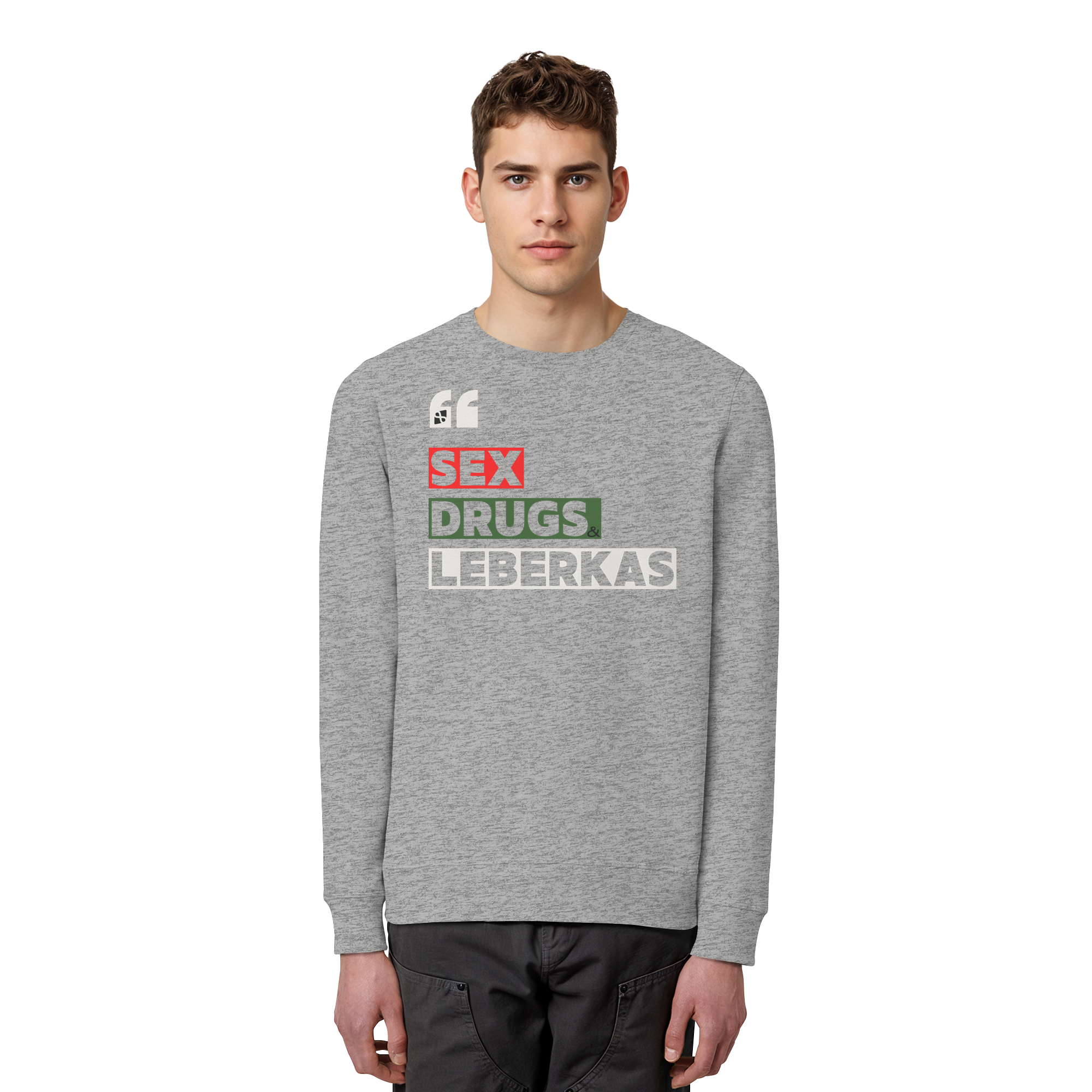 SDL- "SEX DRUGS & LEBERKAS" - Organic Basic Unisex Sweatshirt