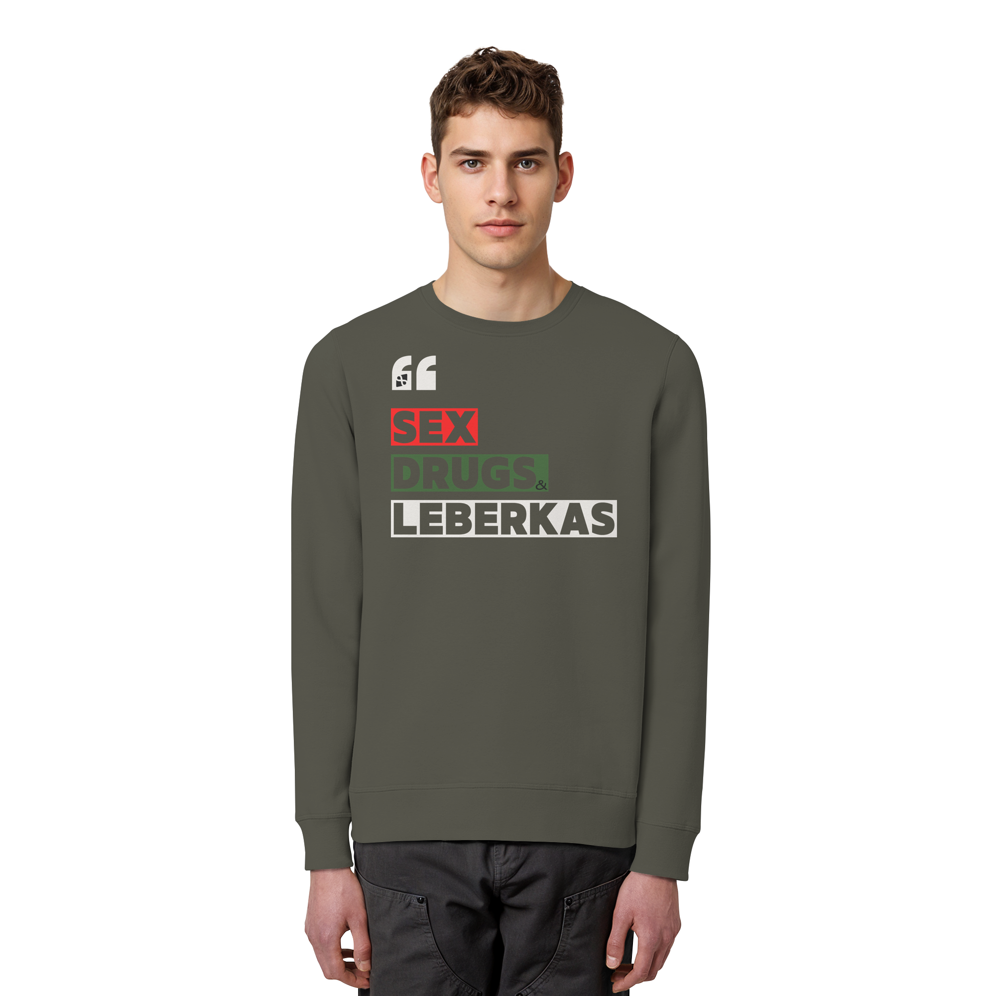 SDL- "SEX DRUGS & LEBERKAS" - Organic Basic Unisex Sweatshirt
