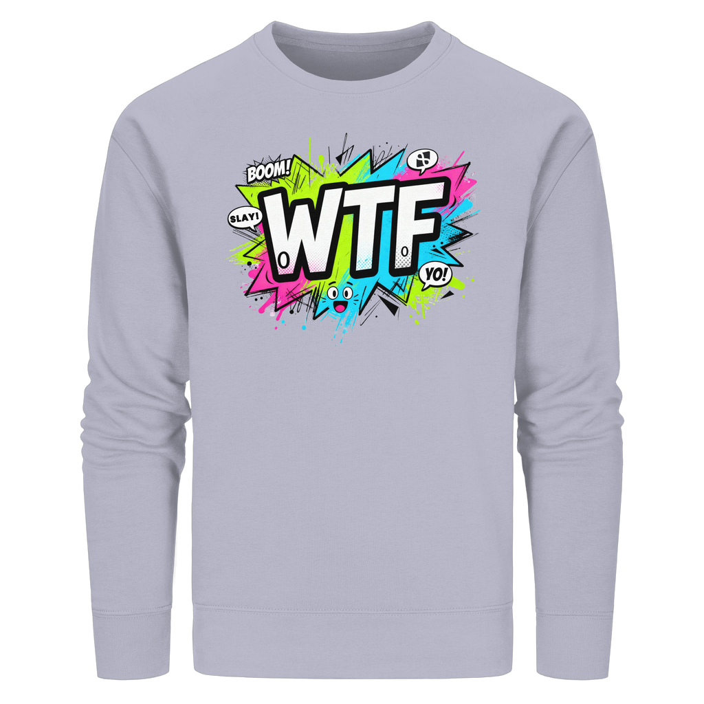 WTF - "Wear The Fair" - Organic Basic Unisex Sweatshirt