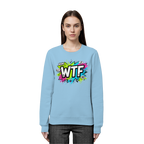 WTF - "Wear The Fair" - Organic Basic Unisex Sweatshirt