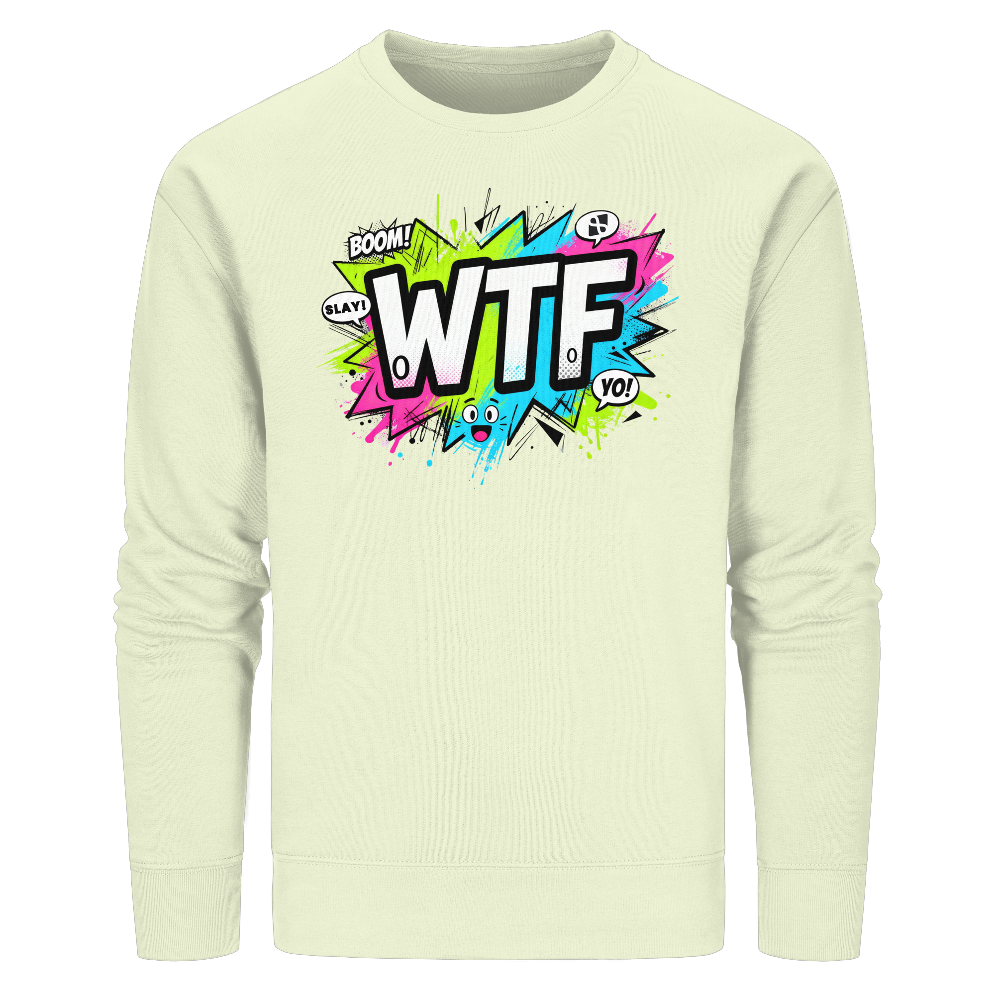 WTF - "Wear The Fair" - Organic Basic Unisex Sweatshirt