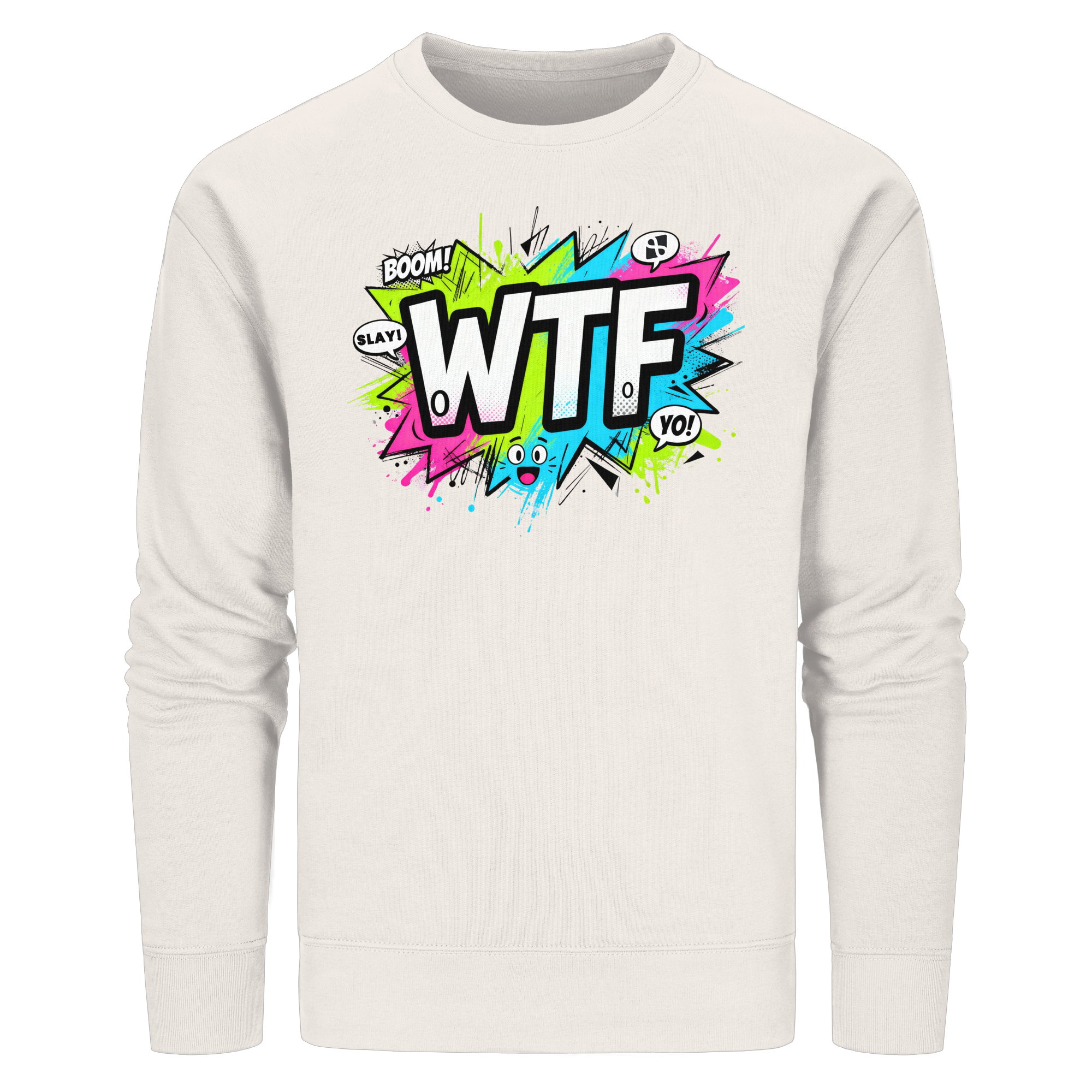 WTF - "Wear The Fair" - Organic Basic Unisex Sweatshirt