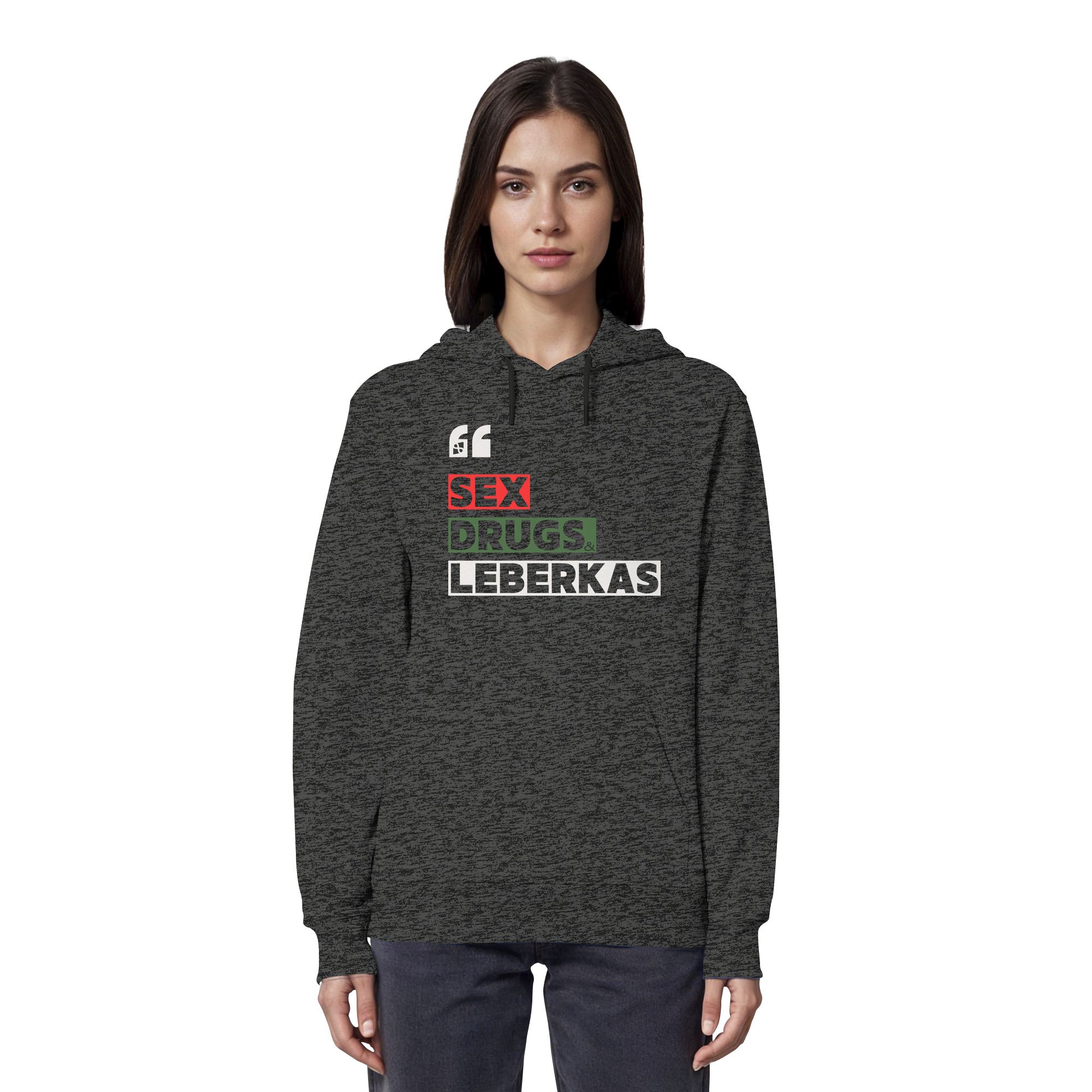 SDL- "SEX DRUGS & LEBERKAS" - Organic Hoodie