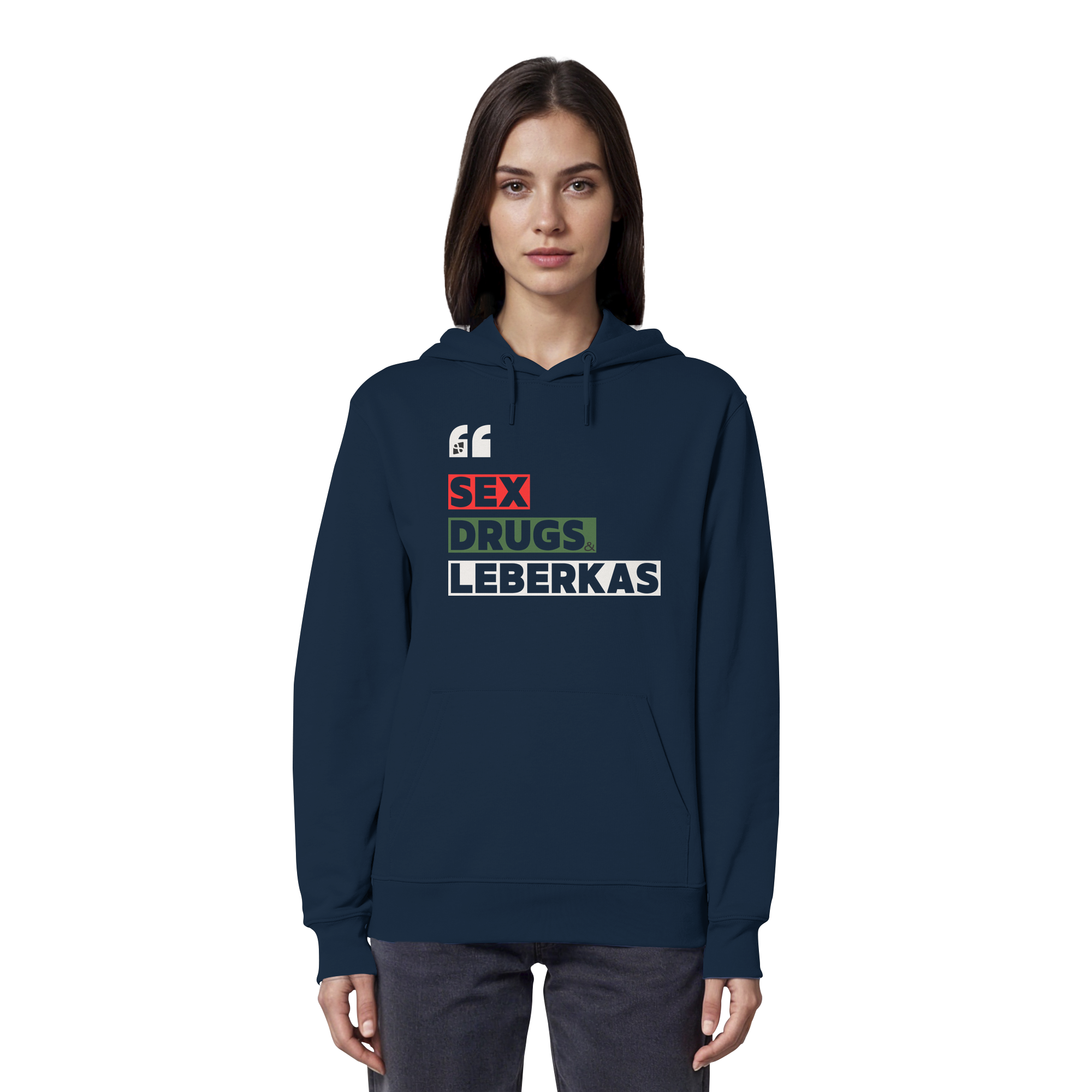 SDL- "SEX DRUGS & LEBERKAS" - Organic Hoodie