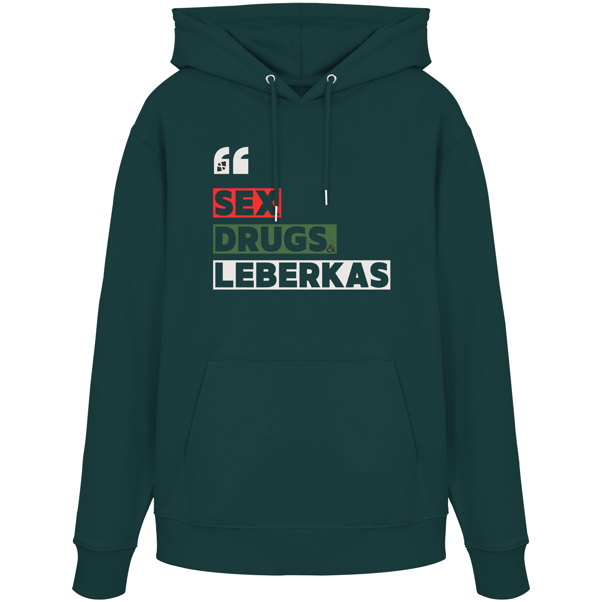 SDL- "SEX DRUGS & LEBERKAS" - Organic Hoodie