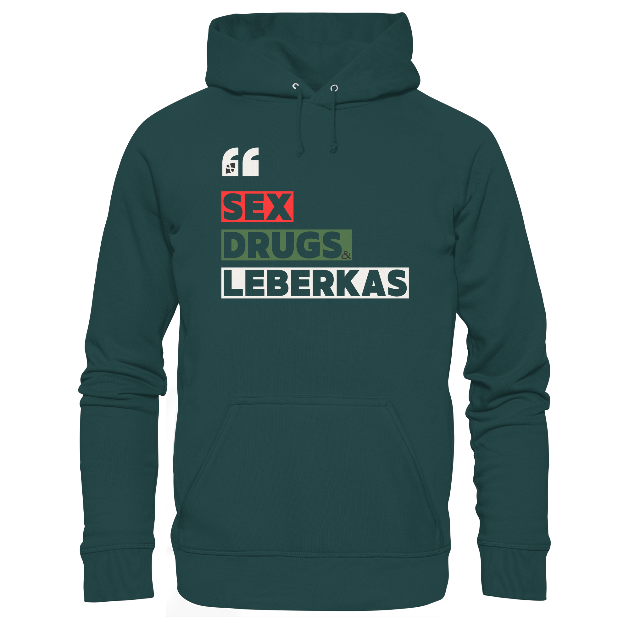 SDL- "SEX DRUGS & LEBERKAS" - Organic Hoodie