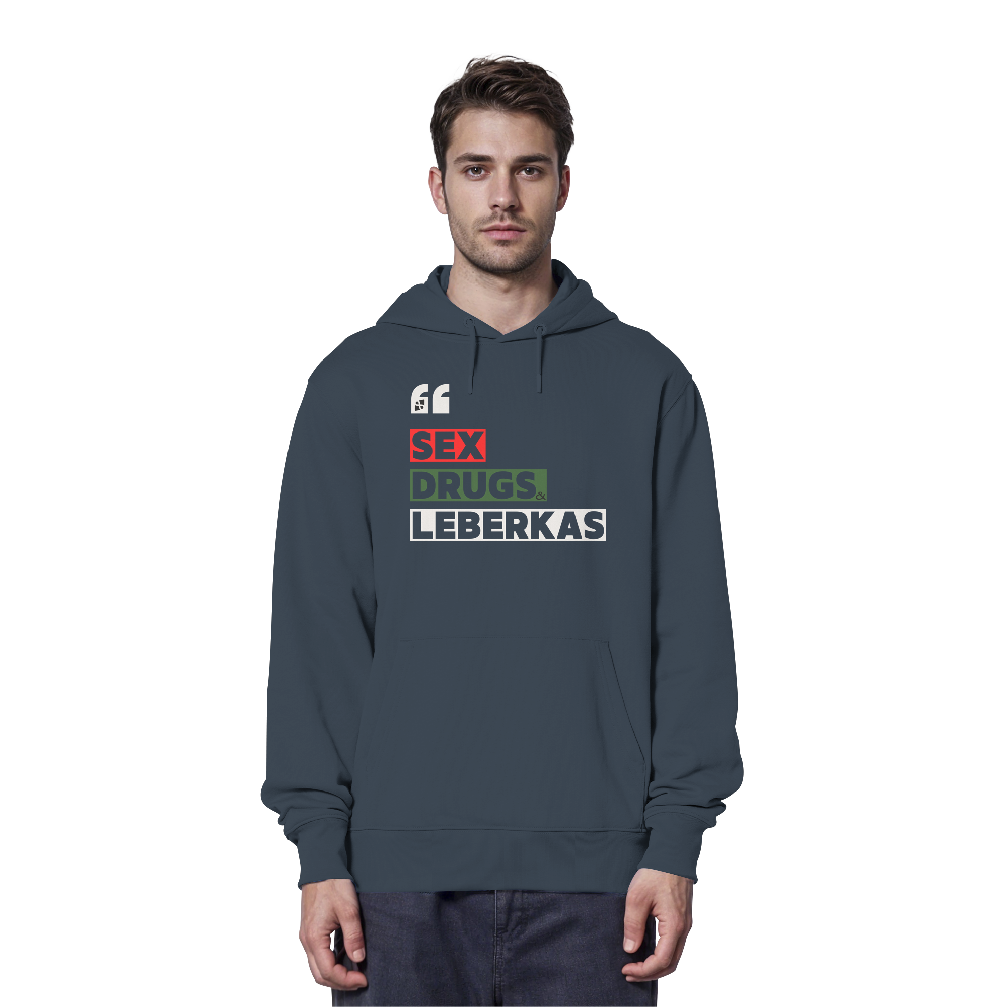 SDL- "SEX DRUGS & LEBERKAS" - Organic Hoodie