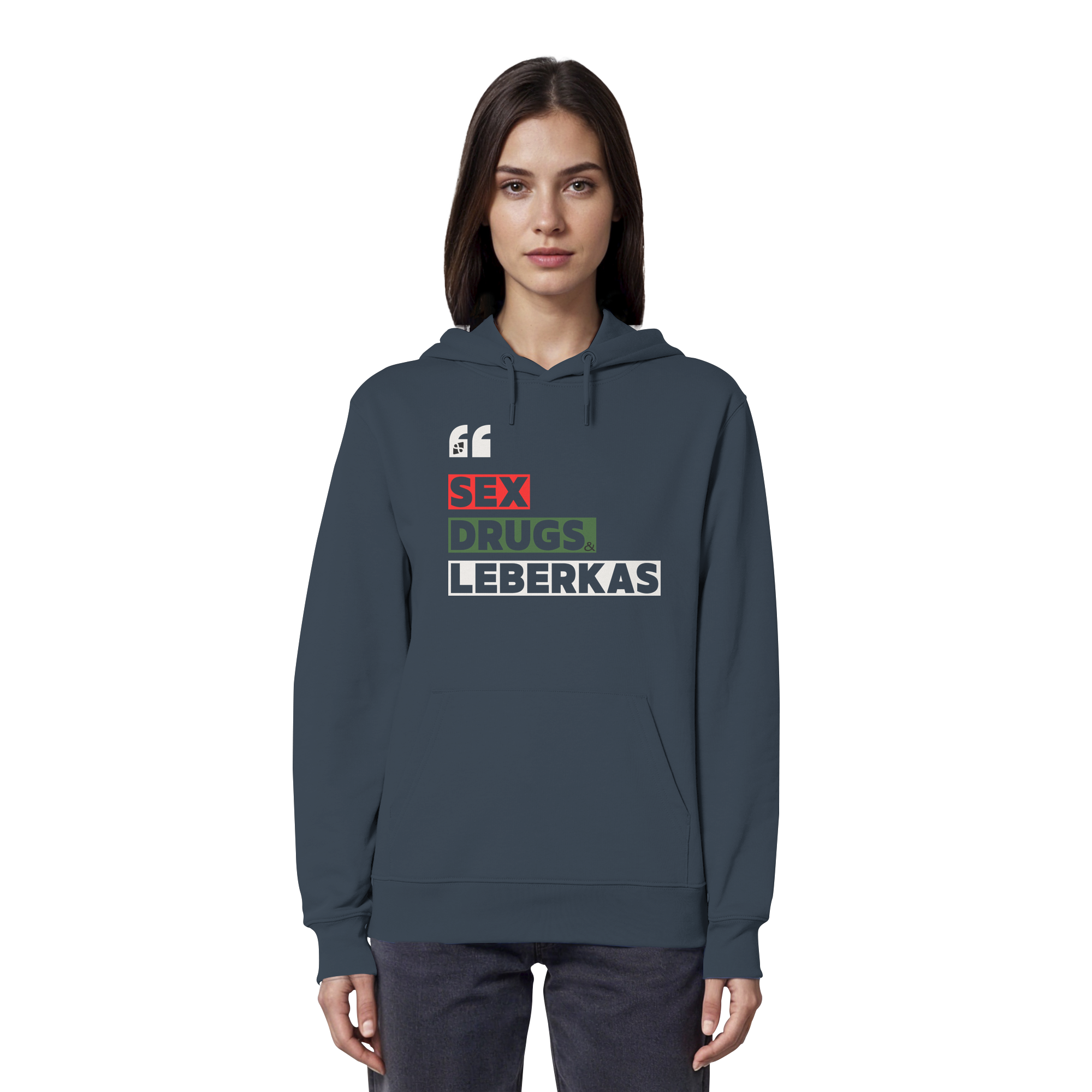 SDL- "SEX DRUGS & LEBERKAS" - Organic Hoodie