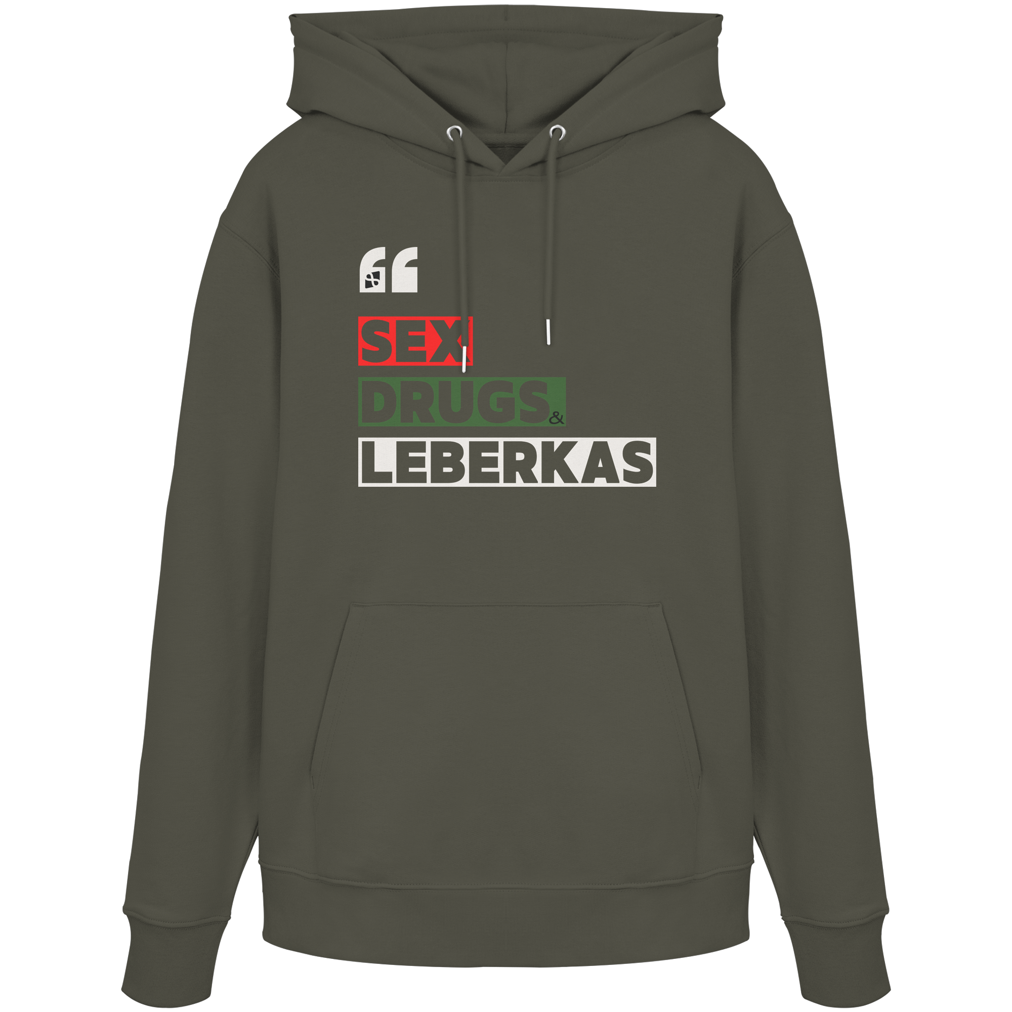 SDL- "SEX DRUGS & LEBERKAS" - Organic Hoodie