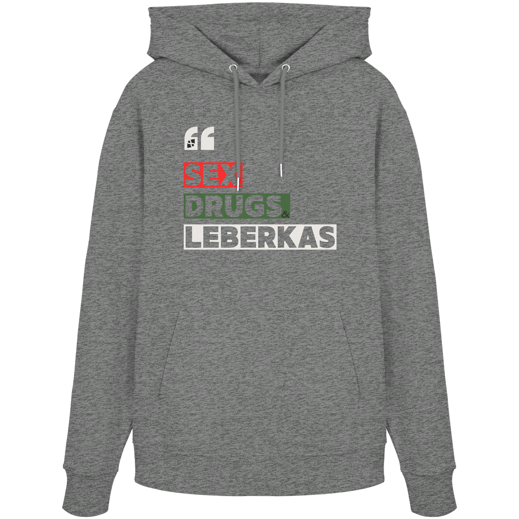 SDL- "SEX DRUGS & LEBERKAS" - Organic Hoodie