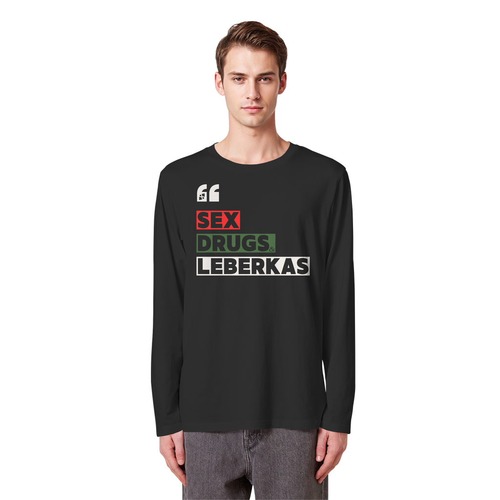 SDL- "SEX DRUGS & LEBERKAS" - Organic Longsleeve T-Shirt
