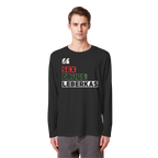 SDL- "SEX DRUGS & LEBERKAS" - Organic Longsleeve T-Shirt