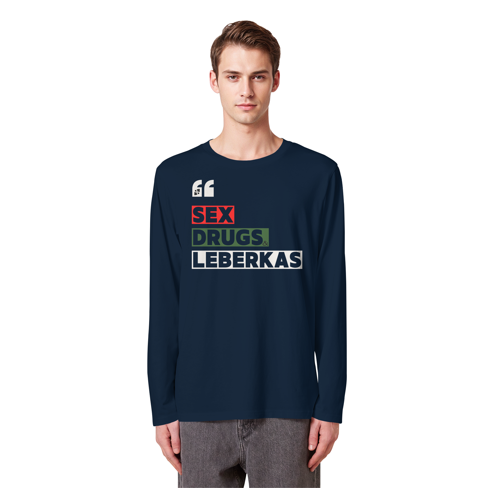 SDL- "SEX DRUGS & LEBERKAS" - Organic Longsleeve T-Shirt