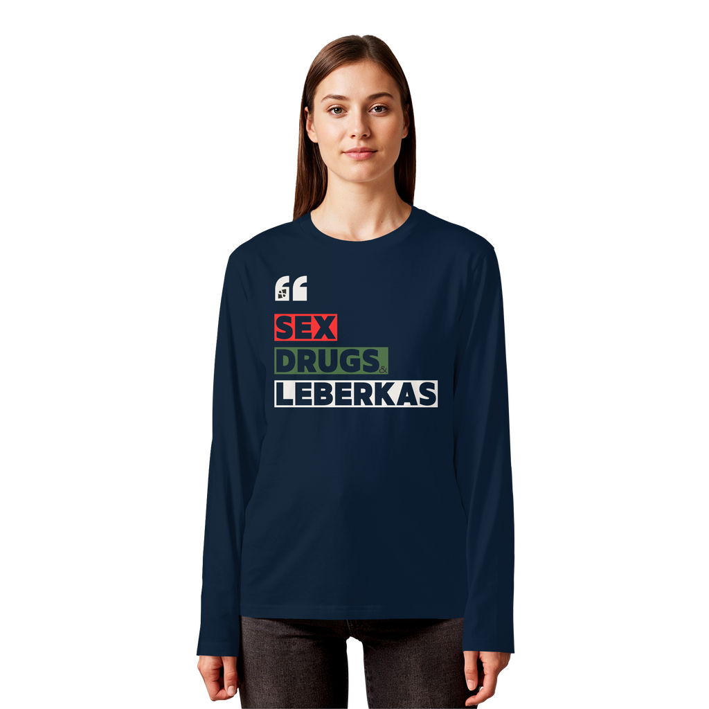 SDL- "SEX DRUGS & LEBERKAS" - Organic Longsleeve T-Shirt