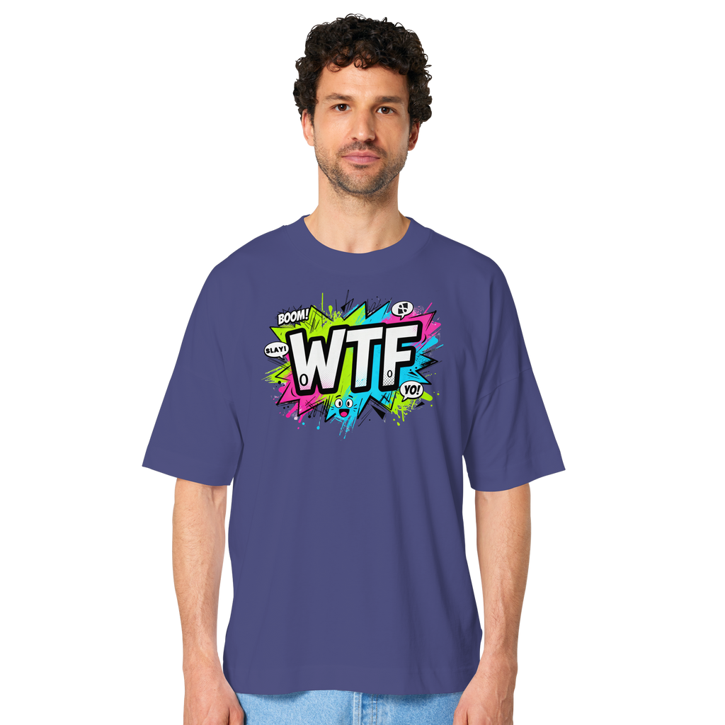 WTF - "Wear The Fair" - Organic Oversize Shirt