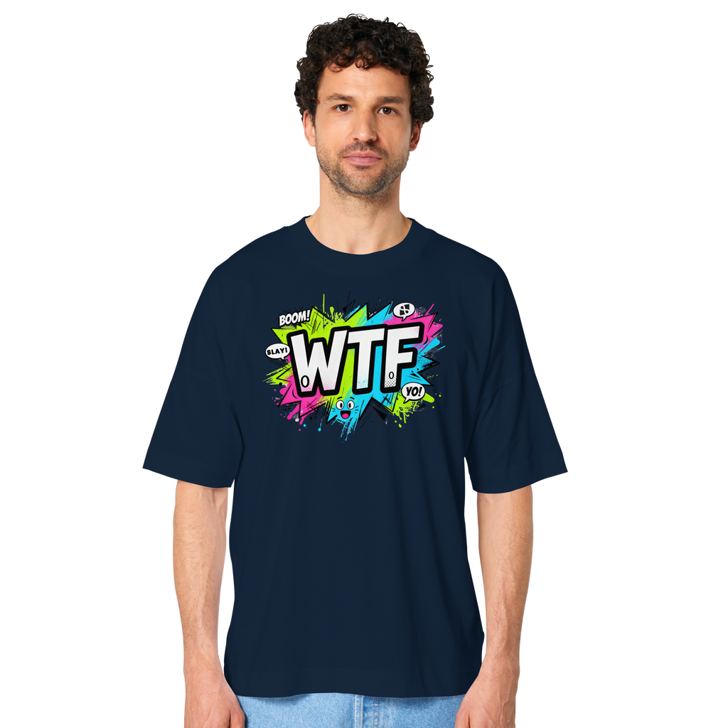 WTF - "Wear The Fair" - Organic Oversize Shirt